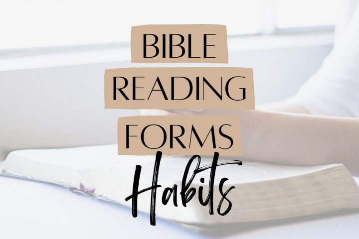 Bible Reading Forms Habits