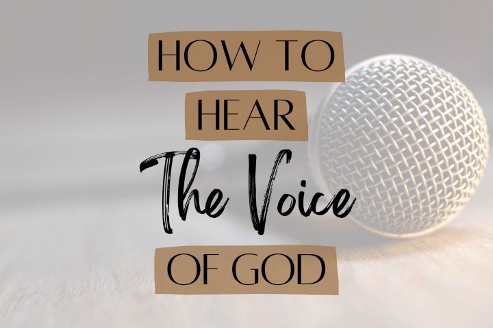 How to hear the voice of God