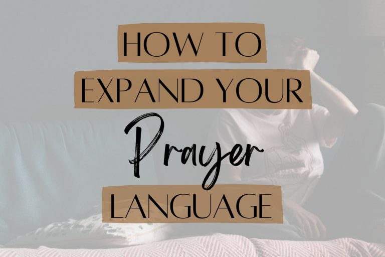 How to expand your prayer language