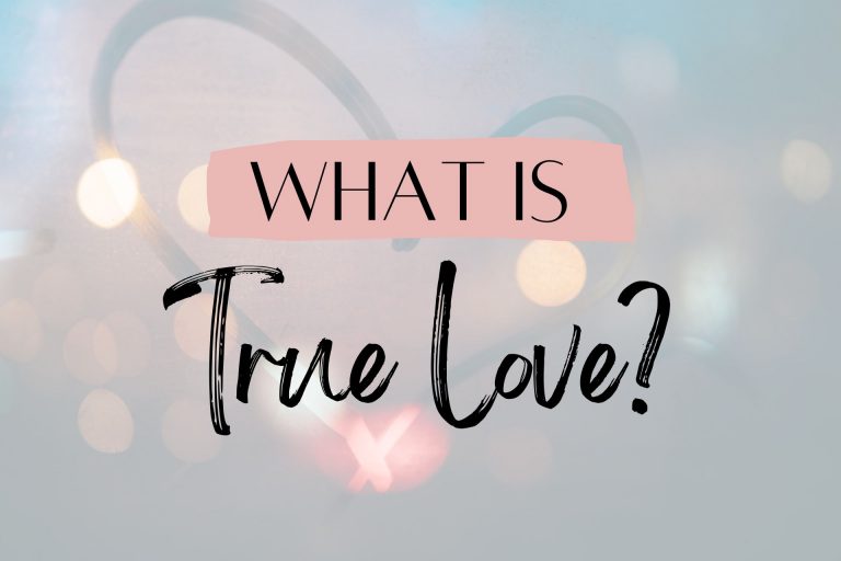 What is true love?