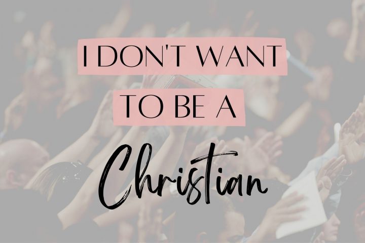 I don’t want to be a Christian anymore because I can’t be “good”